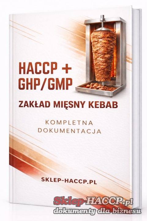 zakład kebab, księga haccp, sklep haccp, dokumentacja haccp dla weterynarii, komplet dokumentów haccp i ghp/gmp