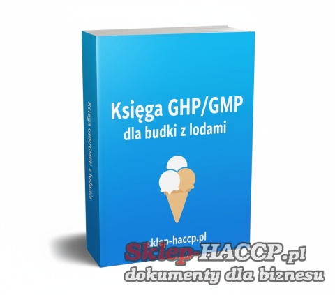 dokumentacja ghp gmp, ghp gmp budka z lodami, wzorcowa dokumentacja ghp